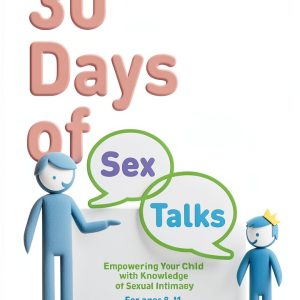 30 Days of Sex Talks Book 2 - Educate and Empower Kids Edition-0